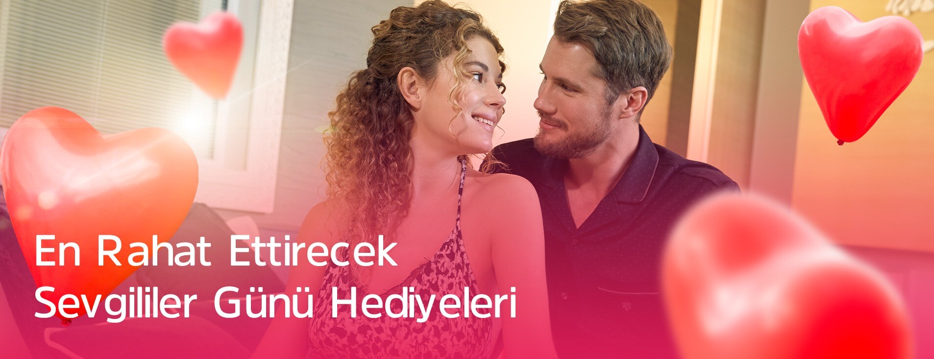 En Rahat ve Konforlu Hissettiren Sevgililer Günü Hediyeleri