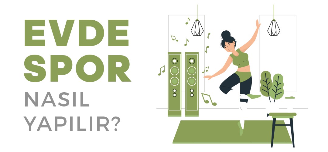 Evde Spor Nasıl Yapılır? 